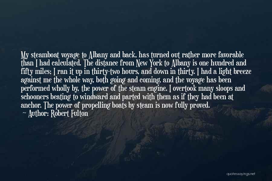 Coming Back Down Quotes By Robert Fulton