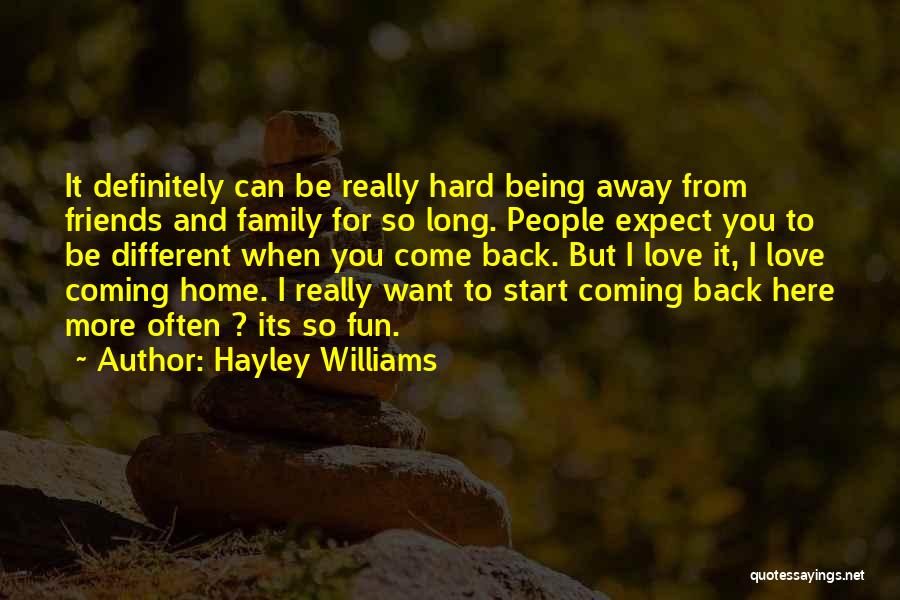 Coming Back Home Love Quotes By Hayley Williams