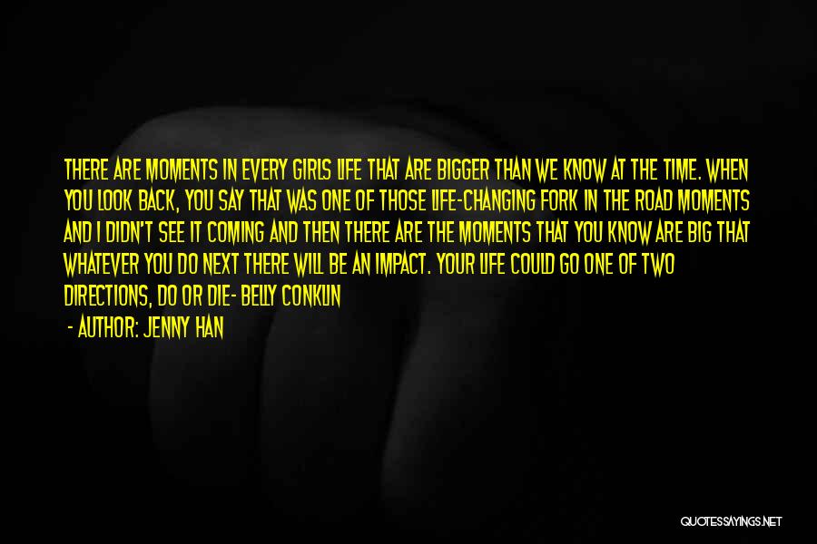 Coming Back Into My Life Quotes By Jenny Han