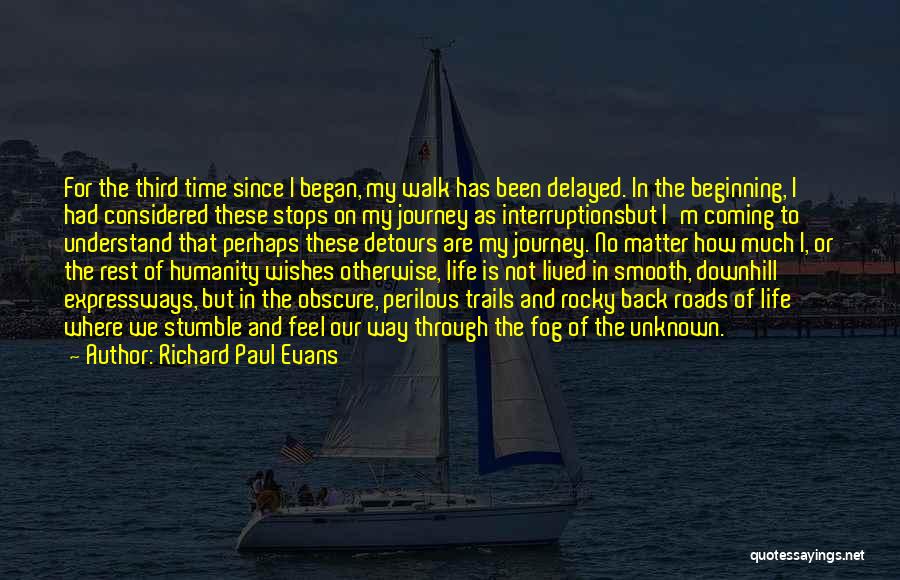 Coming Back Into Your Life Quotes By Richard Paul Evans