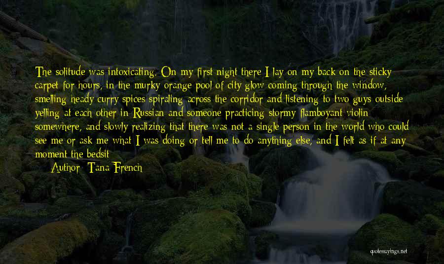 Coming Back Into Your Life Quotes By Tana French