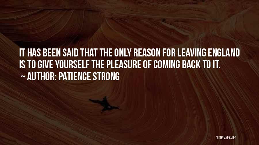Coming Back Strong Quotes By Patience Strong