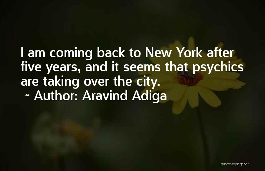 Coming Back To Each Other Quotes By Aravind Adiga