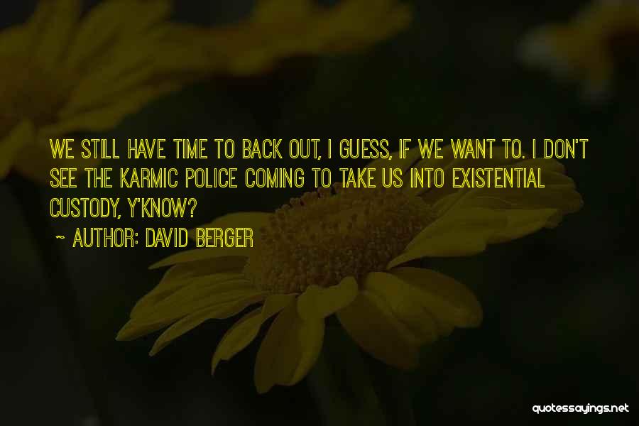 Coming Back To Each Other Quotes By David Berger