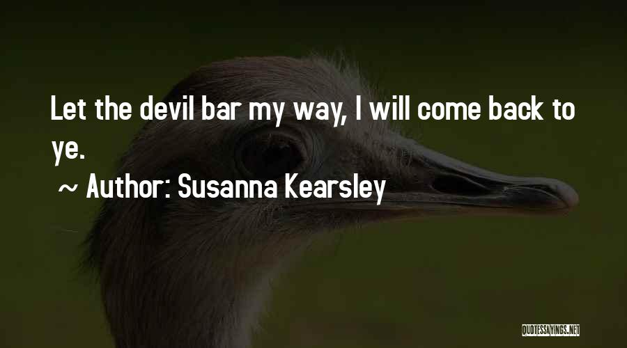 Coming Back To My Love Quotes By Susanna Kearsley