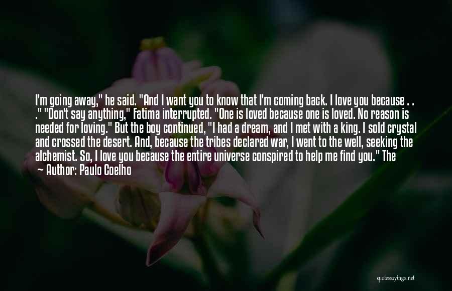 Coming Back To The One You Love Quotes By Paulo Coelho
