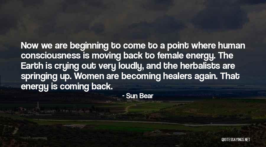 Coming Back To The One You Love Quotes By Sun Bear