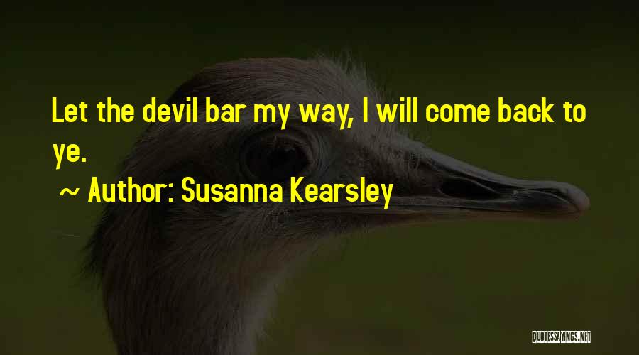 Coming Back To The One You Love Quotes By Susanna Kearsley