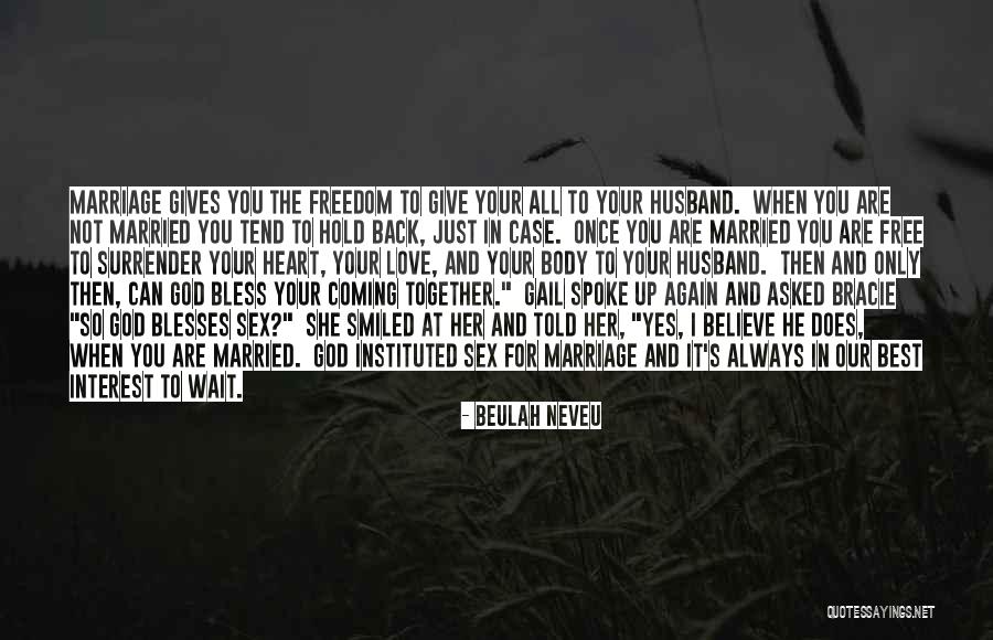 Coming Back To Your Love Quotes By Beulah Neveu Coming Back To Your Love Quotes By Beulah Neveu