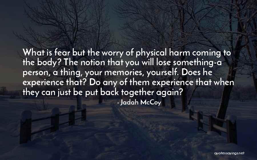 Coming Back To Your Love Quotes By Jadah McCoy Coming Back To Your Love Quotes By Jadah McCoy