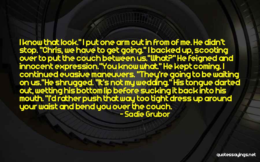Coming Back To Your Love Quotes By Sadie Grubor Coming Back To Your Love Quotes By Sadie Grubor