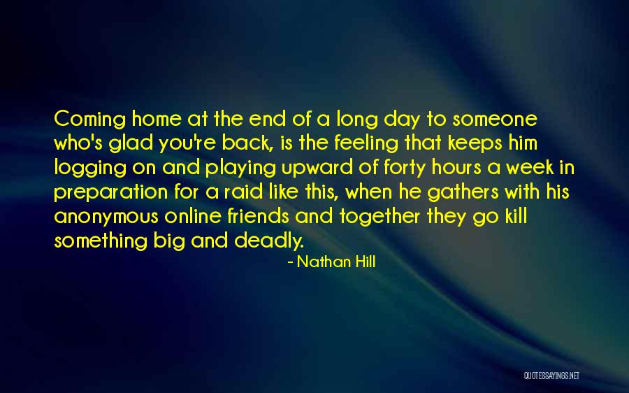 Coming Back Together Quotes By Nathan Hill