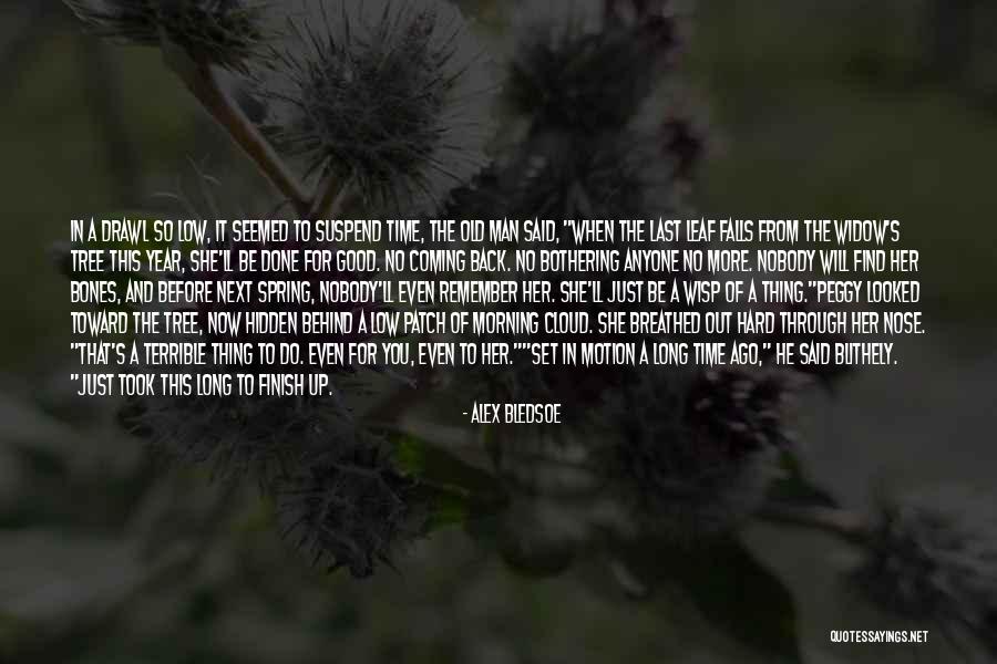 Coming Back Up Quotes By Alex Bledsoe Coming Back Up Quotes By Alex Bledsoe