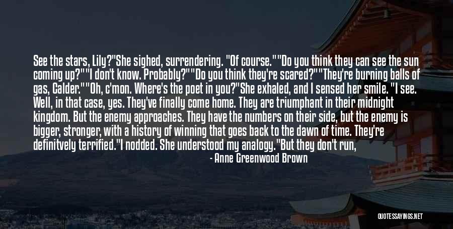 Coming Back Up Quotes By Anne Greenwood Brown Coming Back Up Quotes By Anne Greenwood Brown