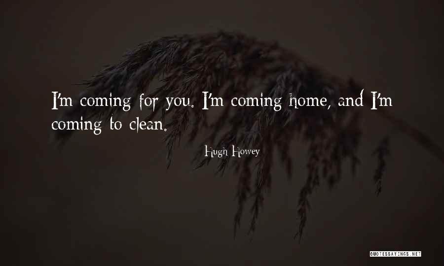 Coming Clean Quotes By Hugh Howey Coming Clean Quotes By Hugh Howey