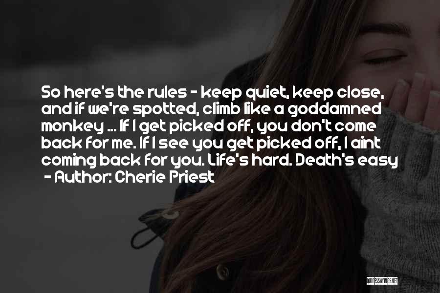 Coming Close To Death Quotes By Cherie Priest