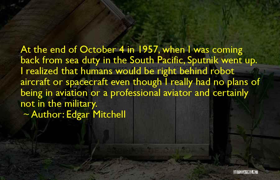Coming From Behind Quotes By Edgar Mitchell