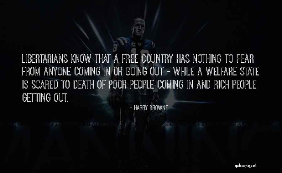 Coming From Nothing Quotes By Harry Browne Coming From Nothing Quotes By Harry Browne