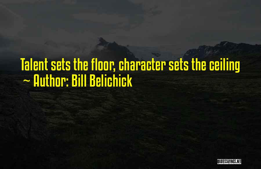 Coming From Rags To Riches Quotes By Bill Belichick