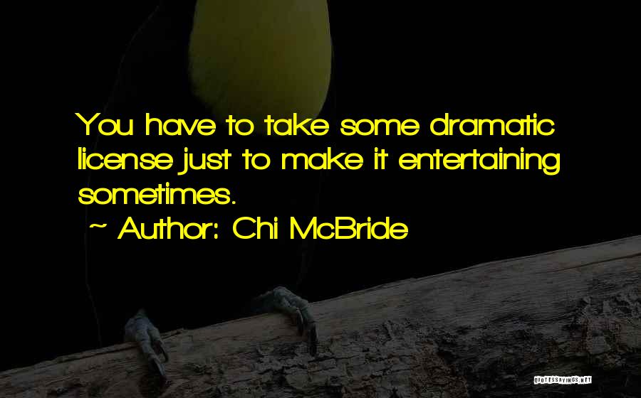 Coming From Rags To Riches Quotes By Chi McBride