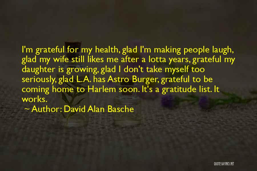 Coming Home Quotes By David Alan Basche