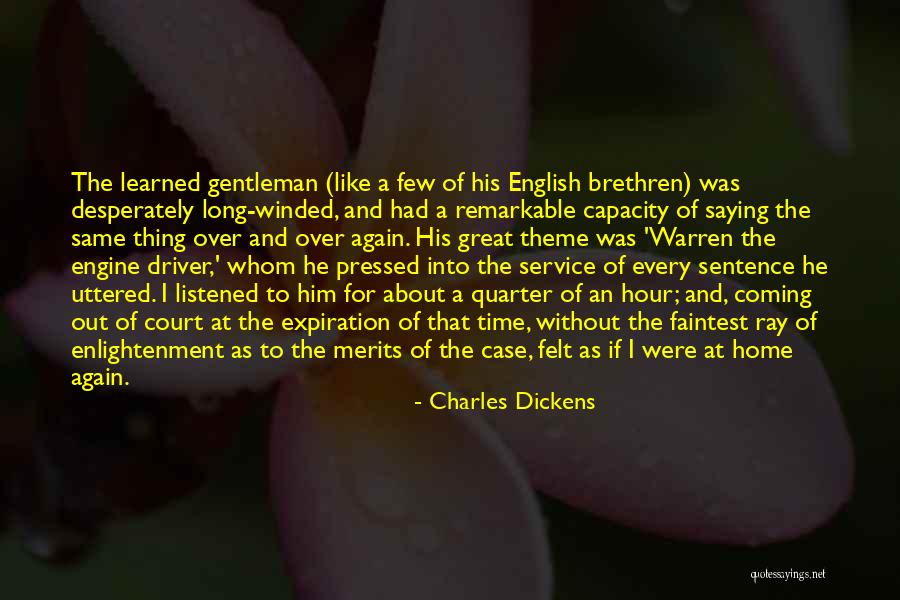 Coming Home To Yourself Quotes By Charles Dickens