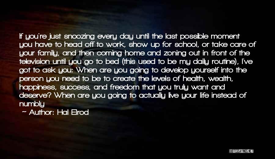 Coming Home To Yourself Quotes By Hal Elrod