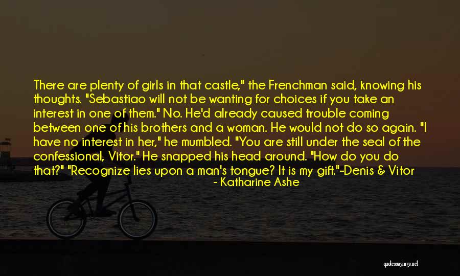 Coming In Between Quotes By Katharine Ashe Coming In Between Quotes By Katharine Ashe