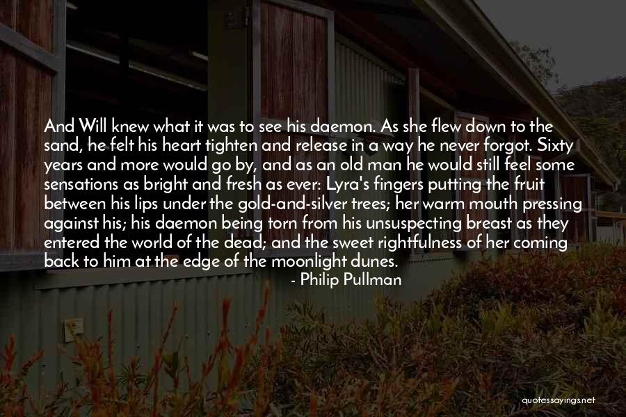 Coming In Between Quotes By Philip Pullman Coming In Between Quotes By Philip Pullman