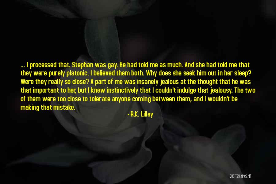 Coming In Between Quotes By R.K. Lilley Coming In Between Quotes By R.K. Lilley
