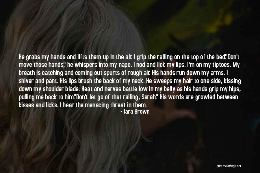 Coming In Between Quotes By Tara Brown Coming In Between Quotes By Tara Brown
