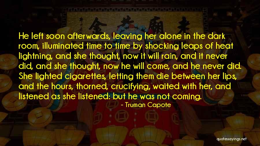 Coming In Between Quotes By Truman Capote Coming In Between Quotes By Truman Capote