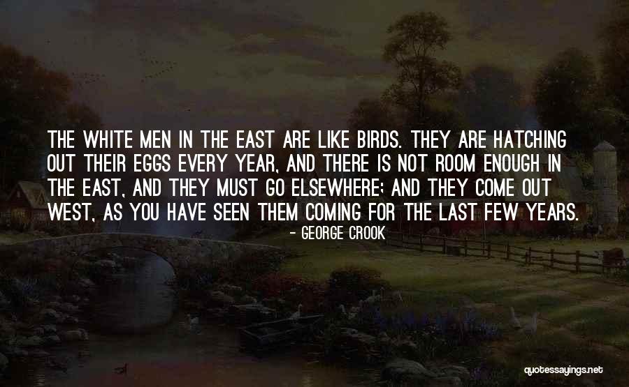 Coming In Last Quotes By George Crook Coming In Last Quotes By George Crook