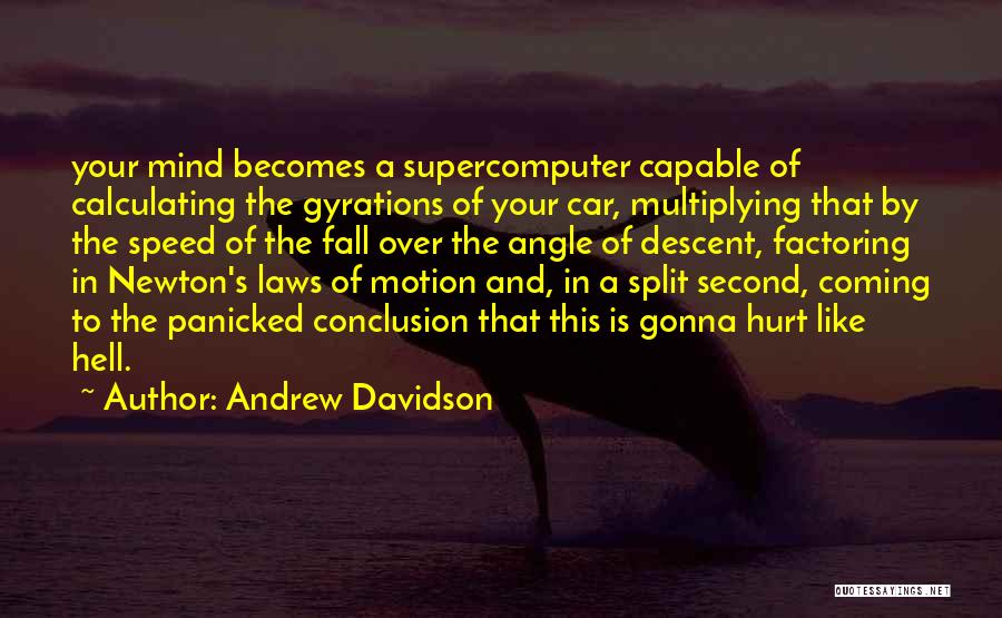 Coming In Second Quotes By Andrew Davidson