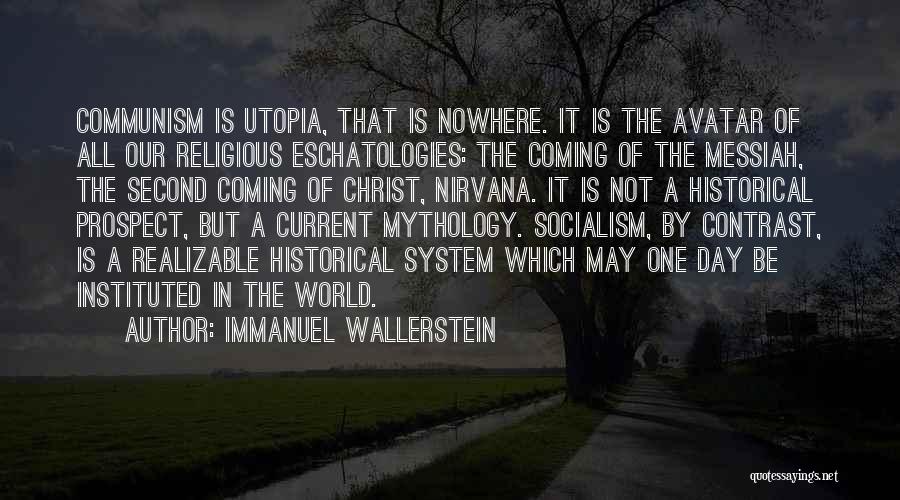 Coming In Second Quotes By Immanuel Wallerstein