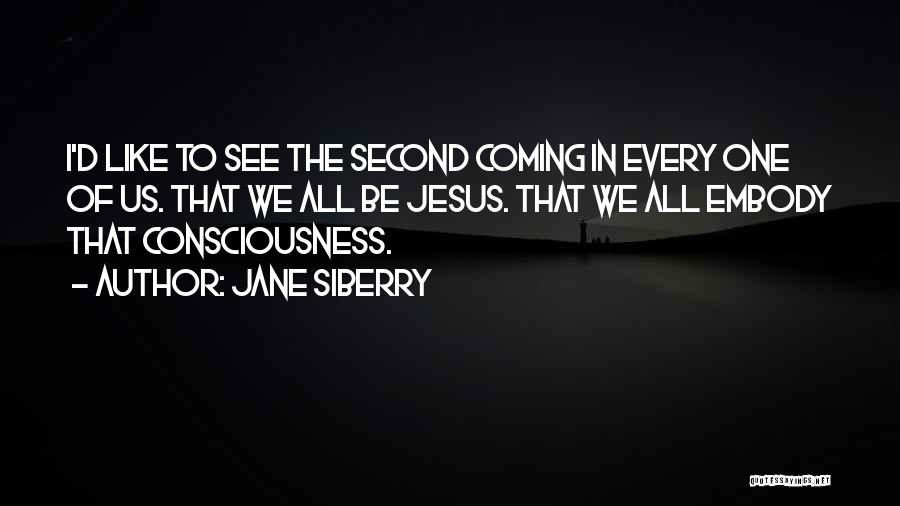 Coming In Second Quotes By Jane Siberry