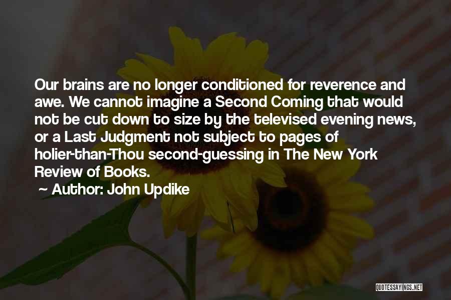 Coming In Second Quotes By John Updike