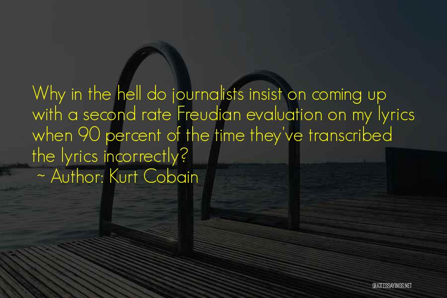 Coming In Second Quotes By Kurt Cobain