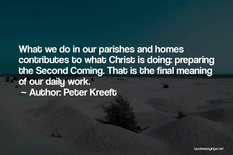 Coming In Second Quotes By Peter Kreeft