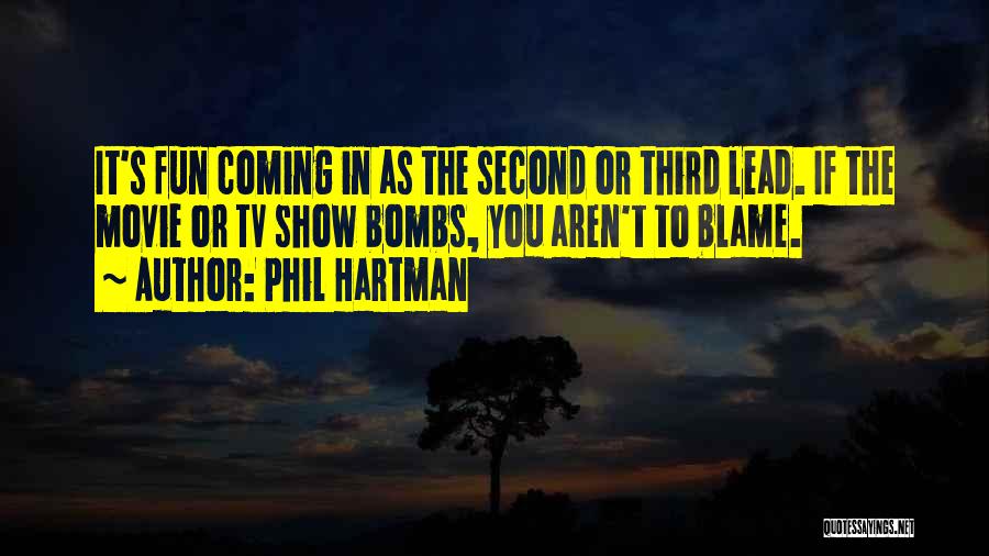 Coming In Second Quotes By Phil Hartman