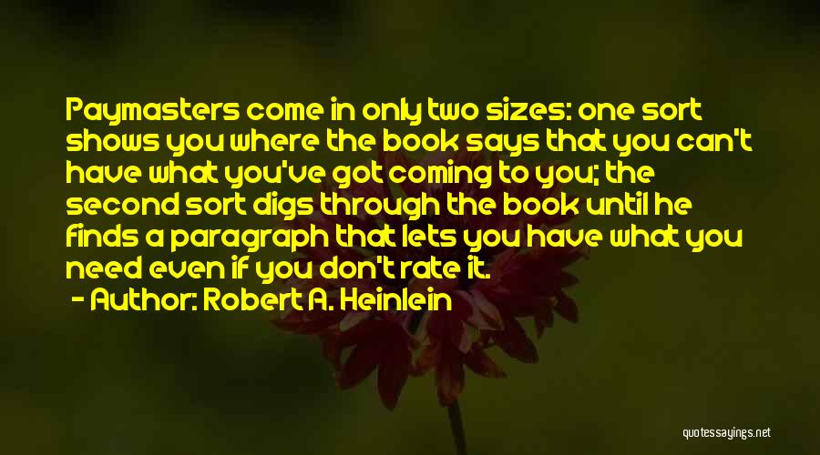 Coming In Second Quotes By Robert A. Heinlein