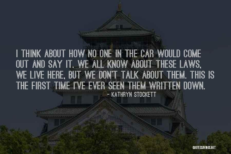 Coming Of Age In Mississippi Quotes By Kathryn Stockett Coming Of Age In Mississippi Quotes By Kathryn Stockett