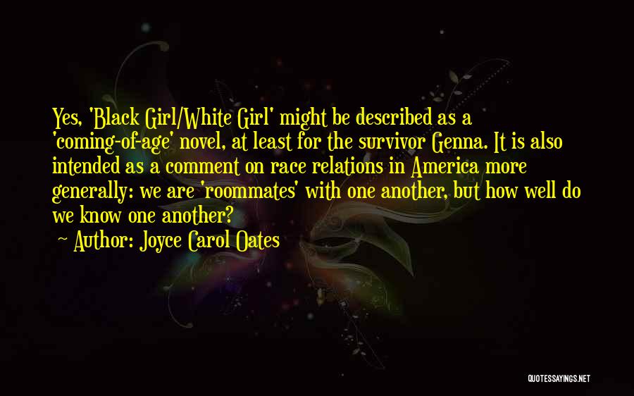 Coming Of Age Quotes By Joyce Carol Oates