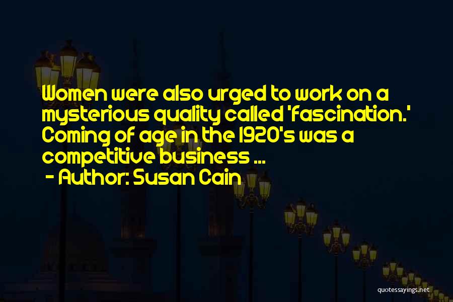 Coming Of Age Quotes By Susan Cain