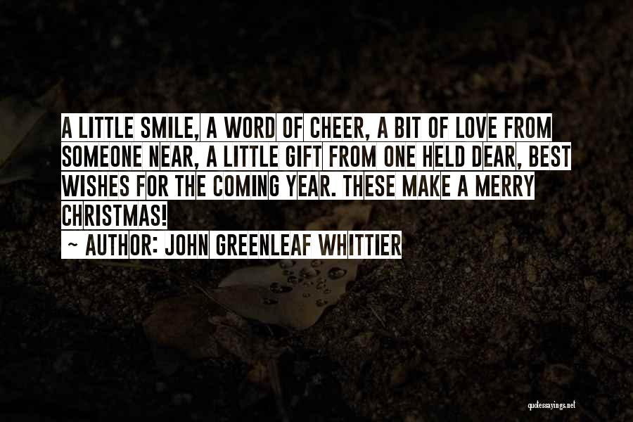 Coming Of Christmas Quotes By John Greenleaf Whittier