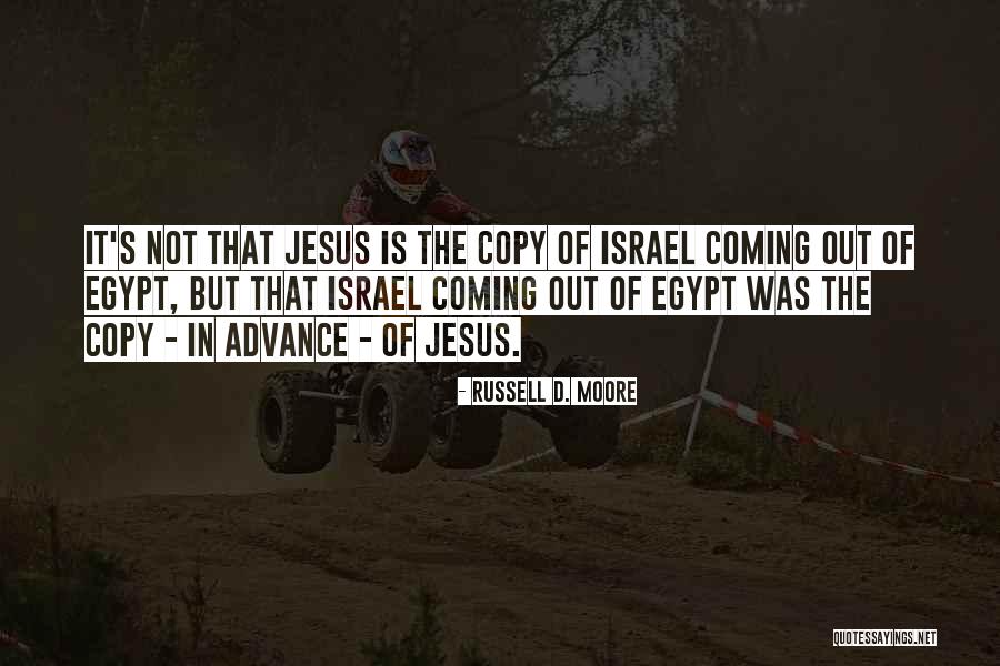 Coming Of Jesus Quotes By Russell D. Moore Coming Of Jesus Quotes By Russell D. Moore