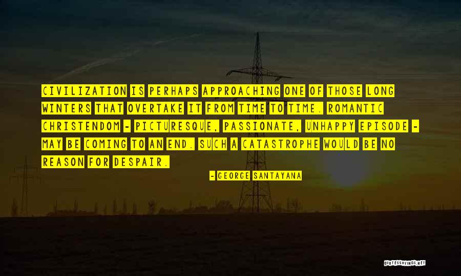 Coming Of Winter Quotes By George Santayana Coming Of Winter Quotes By George Santayana