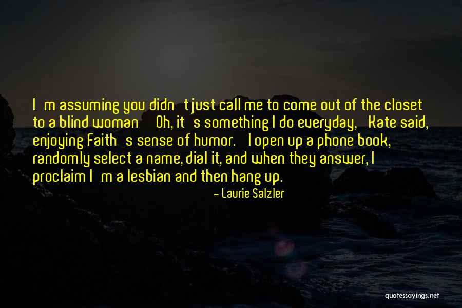 Coming Out Lesbian Quotes By Laurie Salzler Coming Out Lesbian Quotes By Laurie Salzler