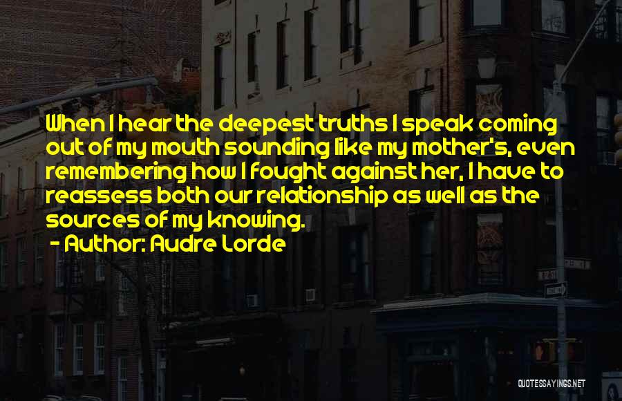 Coming Out Of A Relationship Quotes By Audre Lorde