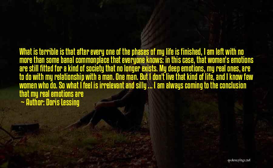 Coming Out Of A Relationship Quotes By Doris Lessing